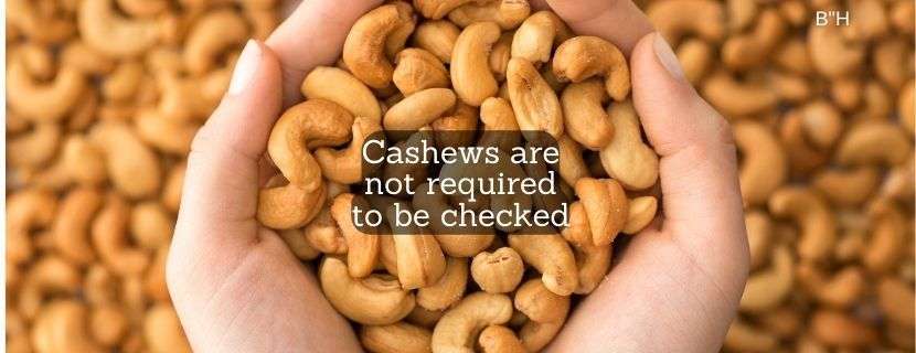 Cashews are not required to be checked