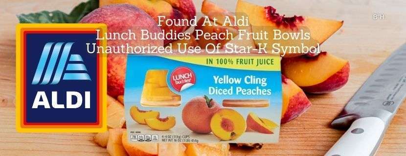 Lunch Buddies Peach Fruit Bowls Unauthorized Use Of Star-K Symbol